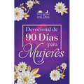 Día Y Noche Con Dios: Devocional de 90 Días Para Mujeres / Morning and Evening with God: A 90 Day Devotional for Women