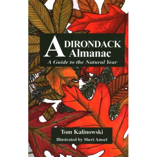 Adirondack Almanac: A Guide to the Natural Year