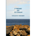 L'Ordre Ou Le Chaos