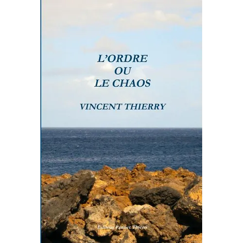 L'Ordre Ou Le Chaos