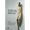 Disability and Sanctity in the Middle Ages