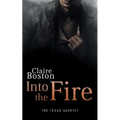 Into the Fire
