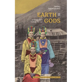Earth Gods: Writings from Before the War
