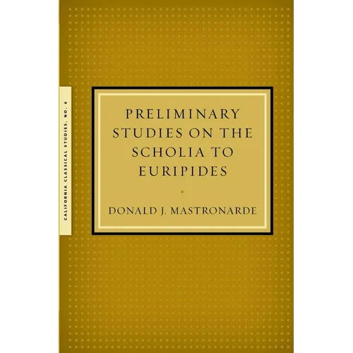 Preliminary Studies on the Scholia to Euripides