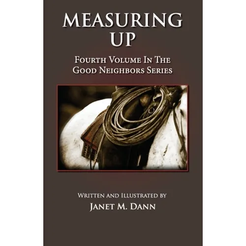 Measuring Up: Fourth Volume in the Good Neighbors Series