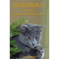 Faust the Dancing Cat Tackles Strippers, Scammers & Bears