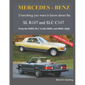 MERCEDES-BENZ, The modern SL cars, The R107 and C107: From the 350SL/SLC to the 560SL and 500 Rally