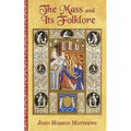 The Mass and Its Folklore