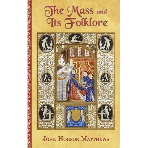 The Mass and Its Folklore