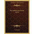 Die Antiken Von Zurich (1872)