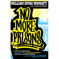 No More Prisons: Urban Life, Homeschooling, Hip-Hop Leadership, the Cool Rich Kids Movement, a Hitchhiker's Guide to