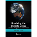 Surviving the Climate Crisis: Australian Perspectives and Solutions