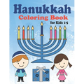 Hanukkah Coloring Book for Kids: Ages 1-5. Perfect for Toddlers, Preschool Children and Adults. Makes a great holiday gift! Big and Easy Pages to Colo