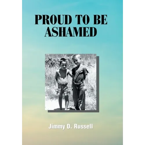 Proud to Be Ashamed