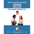 German Sentence Builders Trilogy Part 1 - A Speaking Booklet
