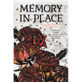 Memory in Place: Locating colonial histories and commemoration