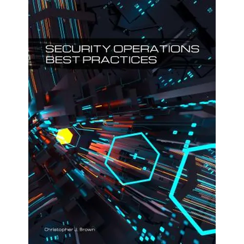 Security Operations Best Practices