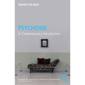 Psychosis: A Contemporary Introduction