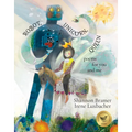Robot, Unicorn, Queen: Poems for You and Me