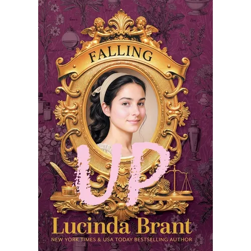 Falling UP: An Enchanting Georgian Fairytale...of Sorts...regarding a Beautiful Beast and His Penniless Redeemer