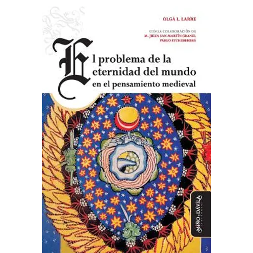 El problema de la eternidad del mundo en el pensamiento medieval