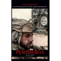 Peshmerga: FACING DEATH - The First Hand account of the italian volunteer that fought ISIS