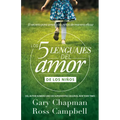Los 5 Lenguajes del Amor de Los Niños (Revisado)