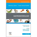 Gastroenterology, an Issue of Veterinary Clinics of North America: Exotic Animal Practice: Volume 28-2