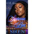 Someone To Call Bae 3: An Urban Romance: Finale