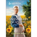 The Amish Baby Scandal: An Uplifting Inspirational Romance