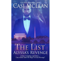 The List: Alyssa's Revenge