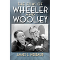 The Films of Wheeler and Woolsey