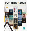 Top Hits of 2024 - Arranged for Piano/Vocal/Guitar