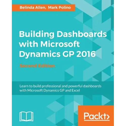 Building Dashboards with Microsoft Dynamics GP 2016