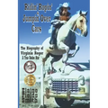 Ridin' Ropin' & Jumpin' Over Cars: The Biography of Virginia Reger - A True Rodeo Star