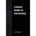 A Quick Guide of Astronomy