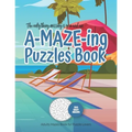 The only thing missing is you and an A-MAZE-ING Puzzles Book - Adults Mazes Book for Puzzle Lovers - 100 easy Mazes: Perfect book for your next vacati