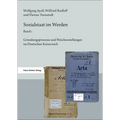 Sozialstaat Im Werden. Band 1: Grundungsprozesse Und Weichenstellungen Im Deutschen Kaiserreich
