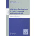 Interfaces: Explorations in Logic, Language and Computation: ESSLLI 2008 and ESSLLI 2009 Student Sessions, Selected Papers