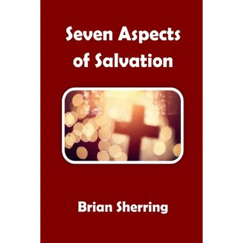 Seven Aspects of Salvation