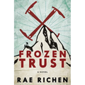 Frozen Trust: A Novel of Espionage and Romance