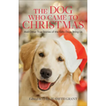 Dog Who Came to Christmas
