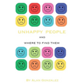 Unhappy People And Where To Find Them