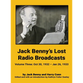 Jack Benny's Lost Radio Broadcasts - Volume Three (hardback): October 30, 1932 - January 26, 1933