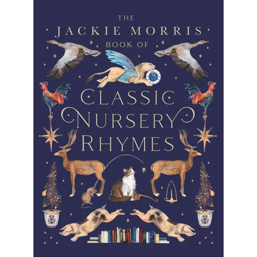 The Jackie Morris Book of Classic Nursery Rhymes