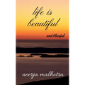 life is beautiful
