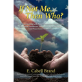 If Not Me, Then Who?: How You Can Help with Poverty, Economic Opportunity, Education, Healthcare, Environment, Racial Justice, and Peace ISS