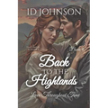 Back to the Highlands: A Time Travel Romance