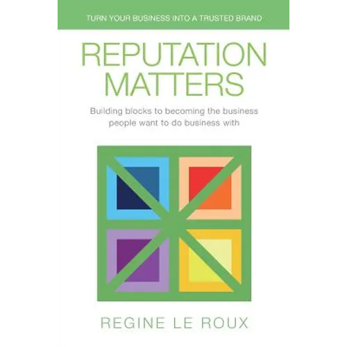 Reputation Matters: Turn Your Business into a Trusted Brand