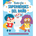Únete a Los Superhéroes del Baño (Join the Potty Squad)